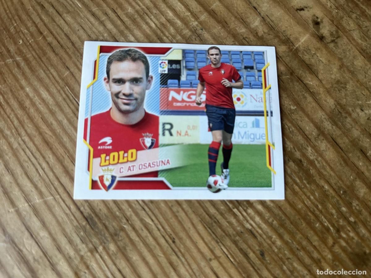 Cromos de f&uacute;tbol: CROMO SIN PEGAR NUNCA PEGADO LIGA ESTE 10 11 2010 2011 COLOCA # 7B LOLO OSASUNA