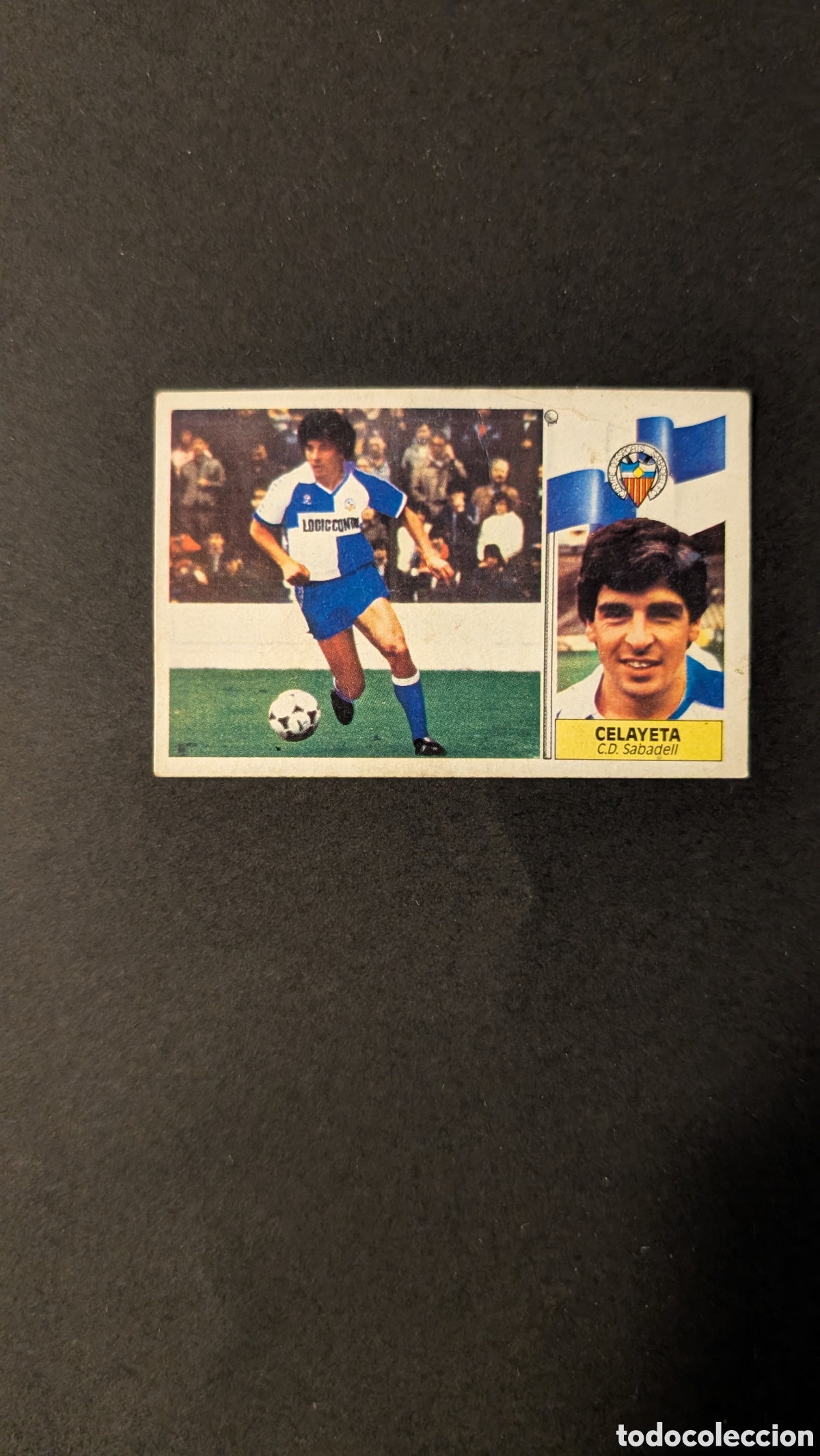 Cartes &agrave; collectionner de Football: L1 CELAYETA SABADELL VERSION FICHAJE 24 LIGA ESTE 1986/87 86 87 DESPEGADO