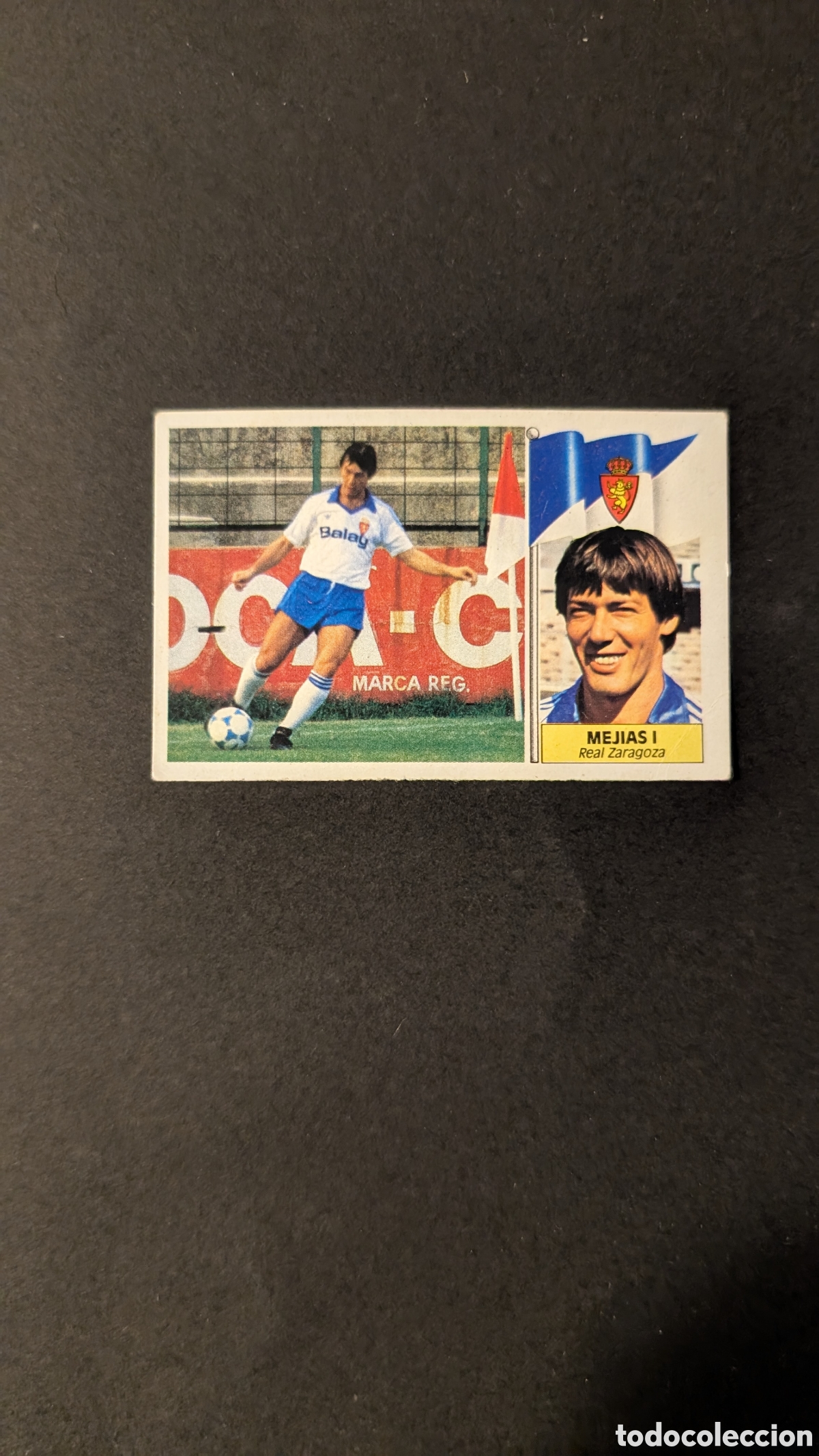 Cartes &agrave; collectionner de Football: L1 MEJIAS I ZARAGOZA VERSION FICHAJE 38 LIGA ESTE 1986/87 86 87 DESPEGADO
