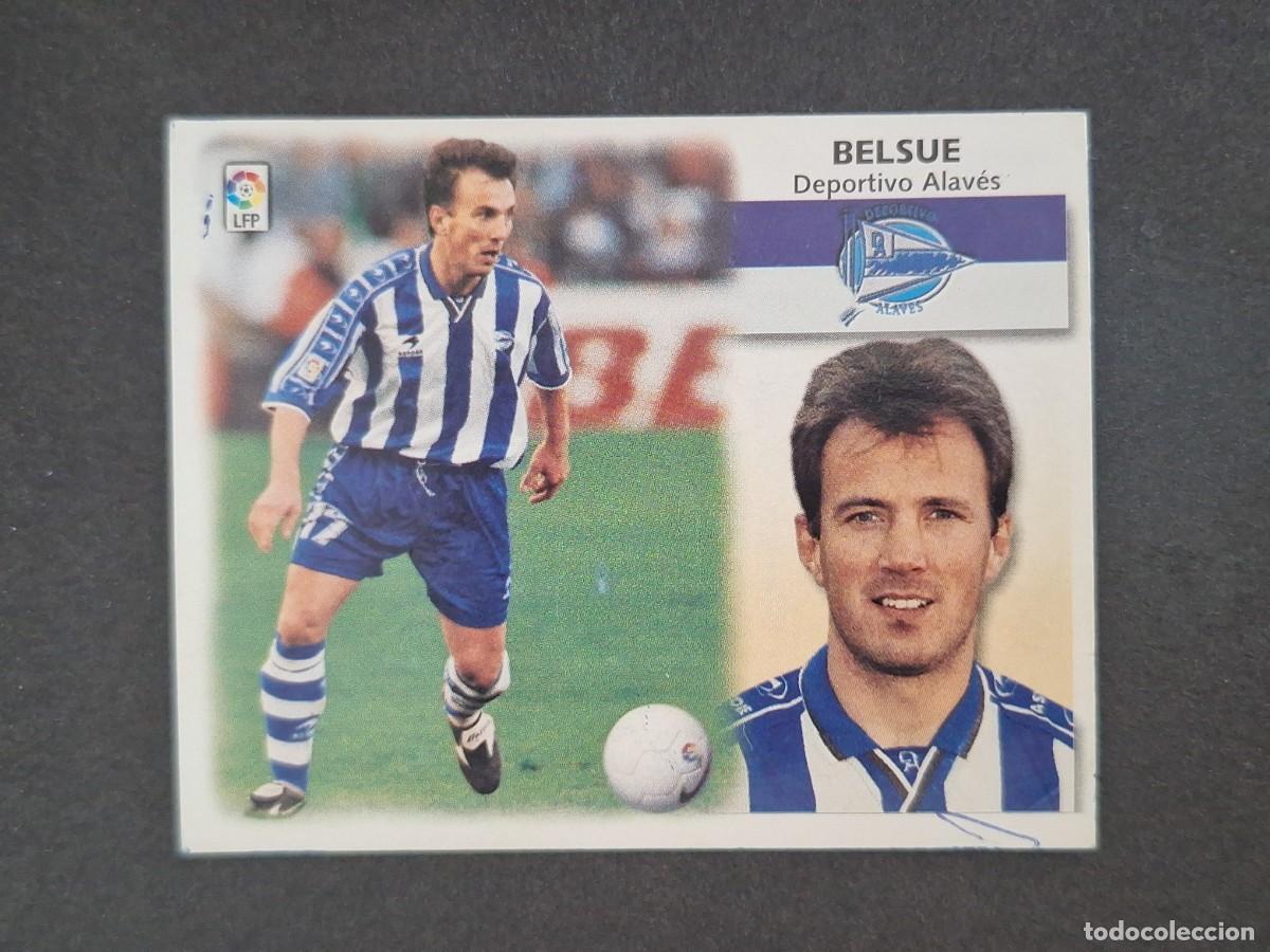 Cromos de f&uacute;tbol: L5 BELSUE DEPORTIVO ALAVES LIGA ESTE 1999 2000 99 00 NUNCA PEGADO SIN PEGAR