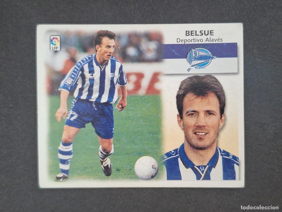 Cromos de f&uacute;tbol: L5 BELSUE DEPORTIVO ALAVES LIGA ESTE 1999 2000 99 00 NUNCA PEGADO SIN PEGAR