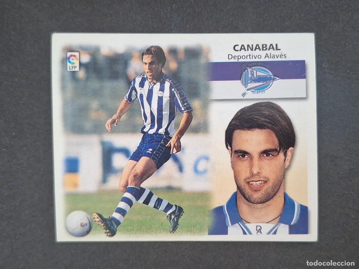 Cromos de f&uacute;tbol: L5 CANABAL DEPORTIVO ALAVES LIGA ESTE 1999 2000 99 00 NUNCA PEGADO SIN PEGAR