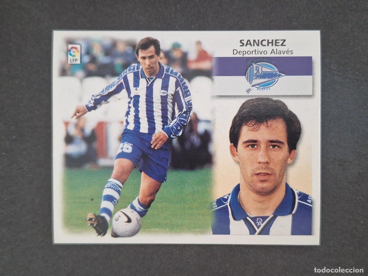 Cromos de f&uacute;tbol: L5 SANCHEZ DEPORTIVO ALAVES LIGA ESTE 1999 2000 99 00 NUNCA PEGADO SIN PEGAR