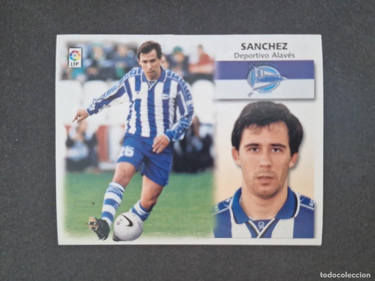 Cromos de f&uacute;tbol: L5 SANCHEZ DEPORTIVO ALAVES LIGA ESTE 1999 2000 99 00 NUNCA PEGADO SIN PEGAR