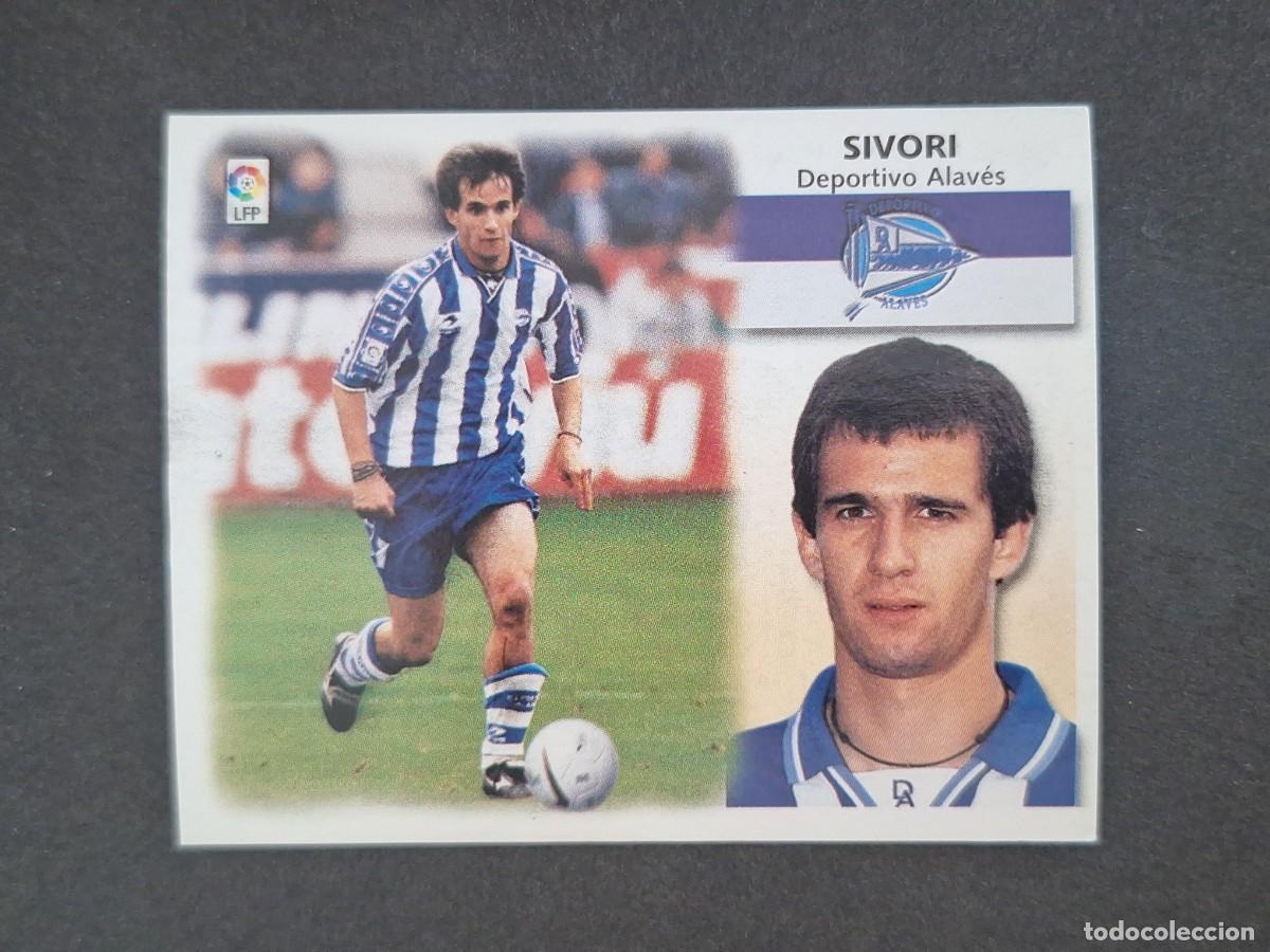 Cromos de f&uacute;tbol: L5 SIVORI DEPORTIVO ALAVES LIGA ESTE 1999 2000 99 00 NUNCA PEGADO SIN PEGAR