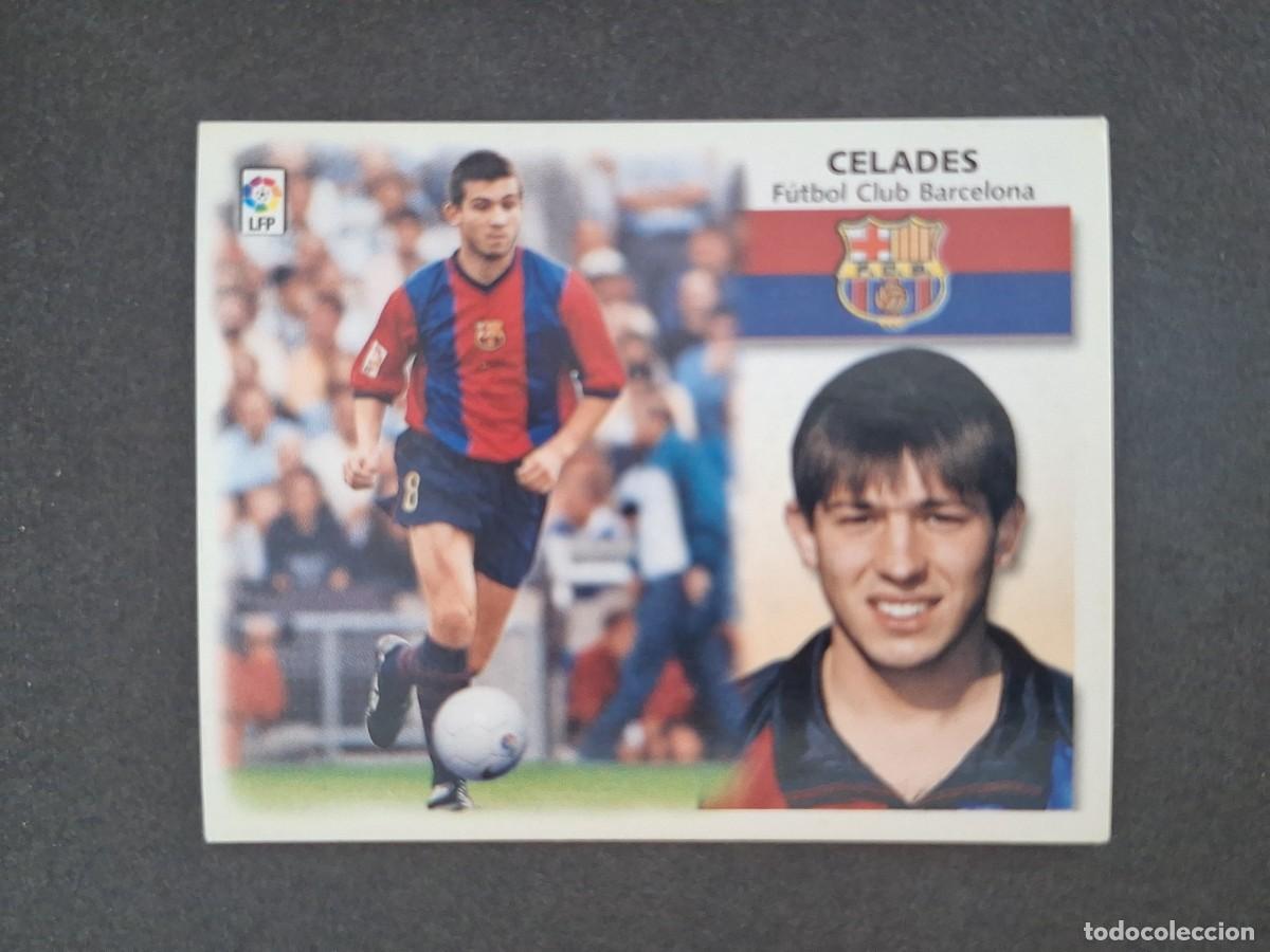 Figurine di Calcio: L5 CELADES F. C. BARCELONA LIGA ESTE 1999 2000 99 00 NUNCA PEGADO SIN PEGAR