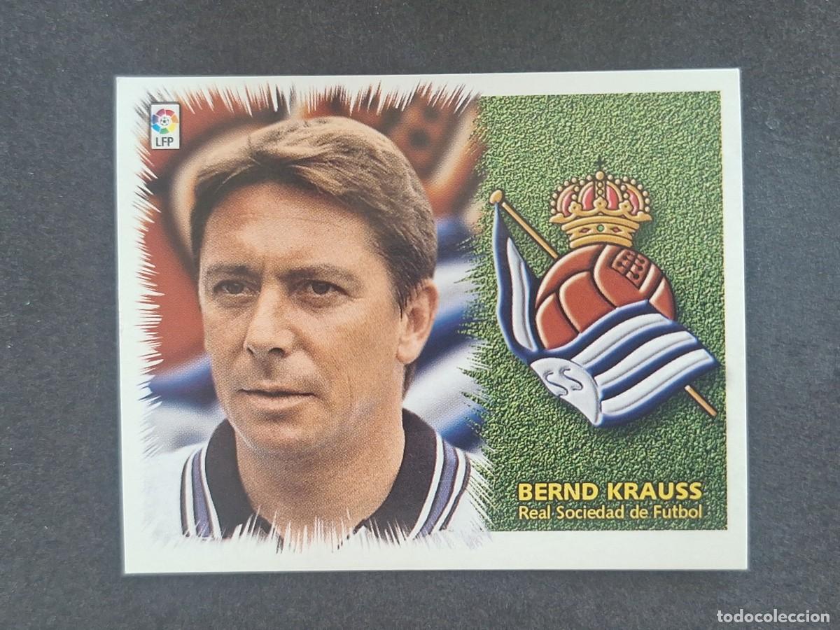 Cromos de f&uacute;tbol: L5 BERND KRAUSS ENTRENADOR REAL SOCIEDAD LIGA ESTE 1999 2000 99 00 NUNCA PEGADO SIN PEGAR