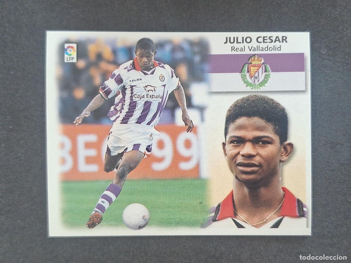 Cromos de f&uacute;tbol: L5 JULIO CESAR REAL VALLADOLID LIGA ESTE 1999 2000 99 00 NUNCA PEGADO SIN PEGAR