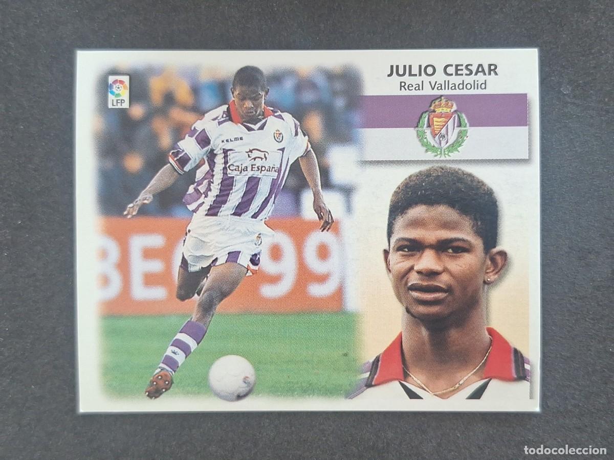 Cromos de f&uacute;tbol: L5 JULIO CESAR REAL VALLADOLID LIGA ESTE 1999 2000 99 00 NUNCA PEGADO SIN PEGAR