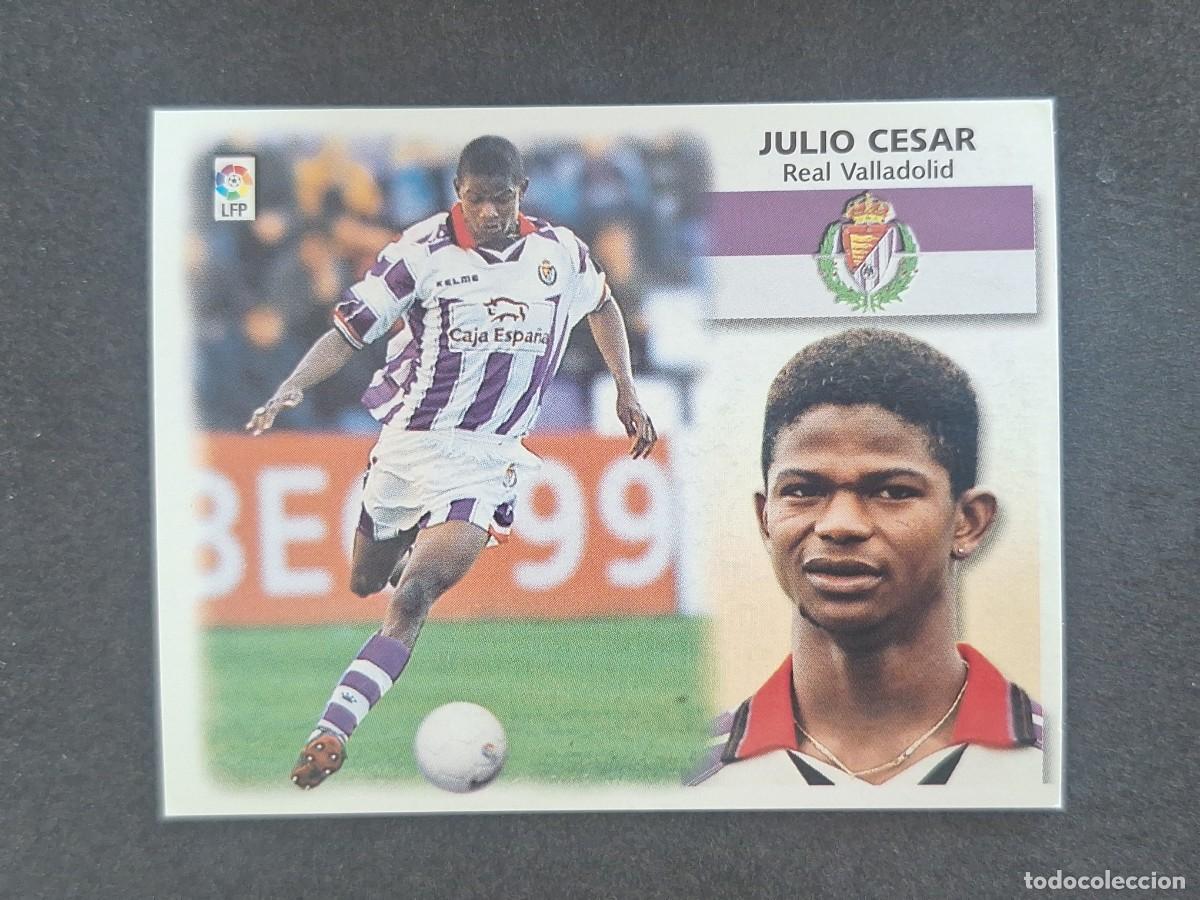 Cromos de f&uacute;tbol: L5 JULIO CESAR REAL VALLADOLID LIGA ESTE 1999 2000 99 00 NUNCA PEGADO SIN PEGAR
