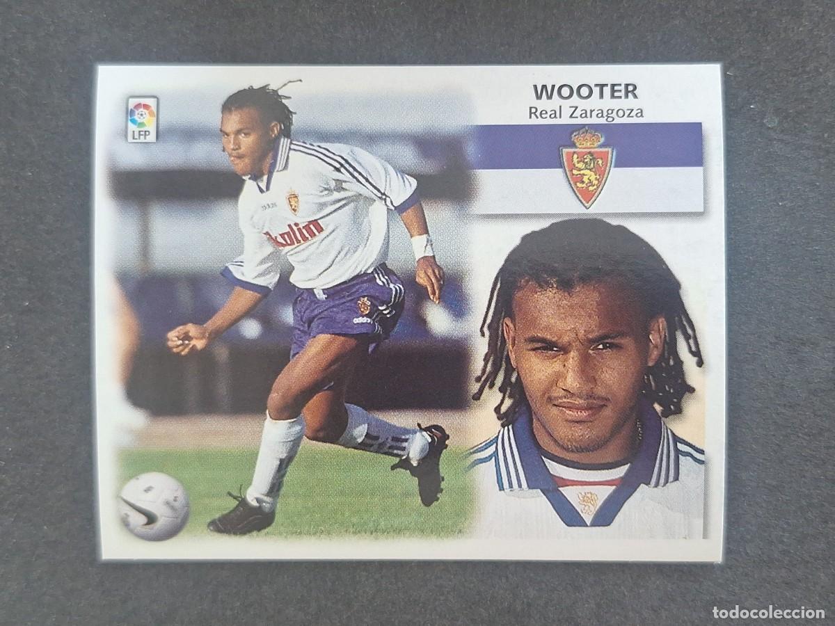 Cromos de f&uacute;tbol: L5 WOOTER REAL ZARAGOZA LIGA ESTE 1999 2000 99 00 NUNCA PEGADO SIN PEGAR