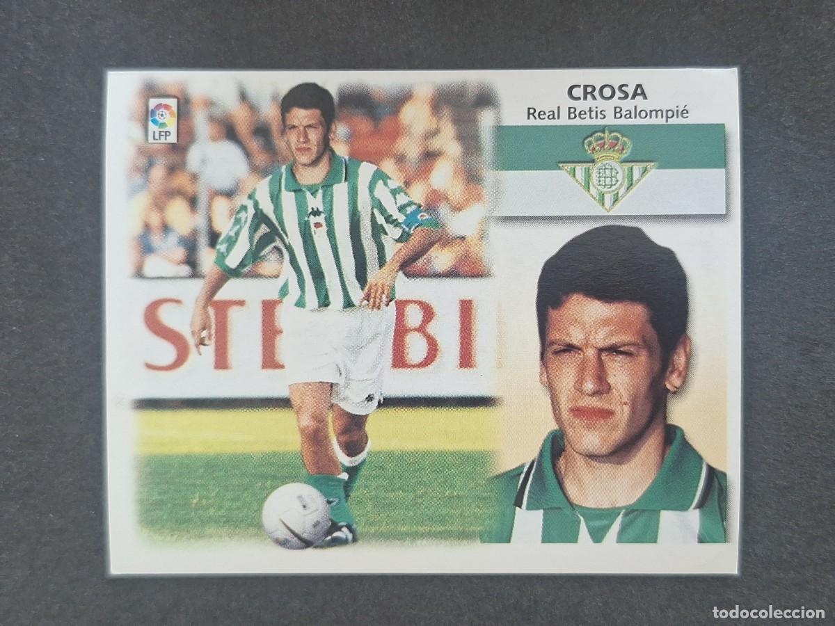 Cartes &agrave; collectionner de Football: L5 CROSA REAL BETIS BALOMPIE COLOCA LIGA ESTE 1999 2000 99 00 NUNCA PEGADO SIN PEGAR