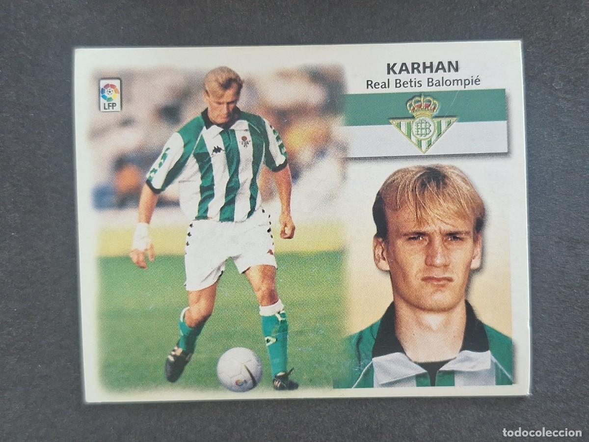 Cartes &agrave; collectionner de Football: L5 KARHAN REAL BETIS BALOMPIE COLOCA LIGA ESTE 1999 2000 99 00 NUNCA PEGADO SIN PEGAR