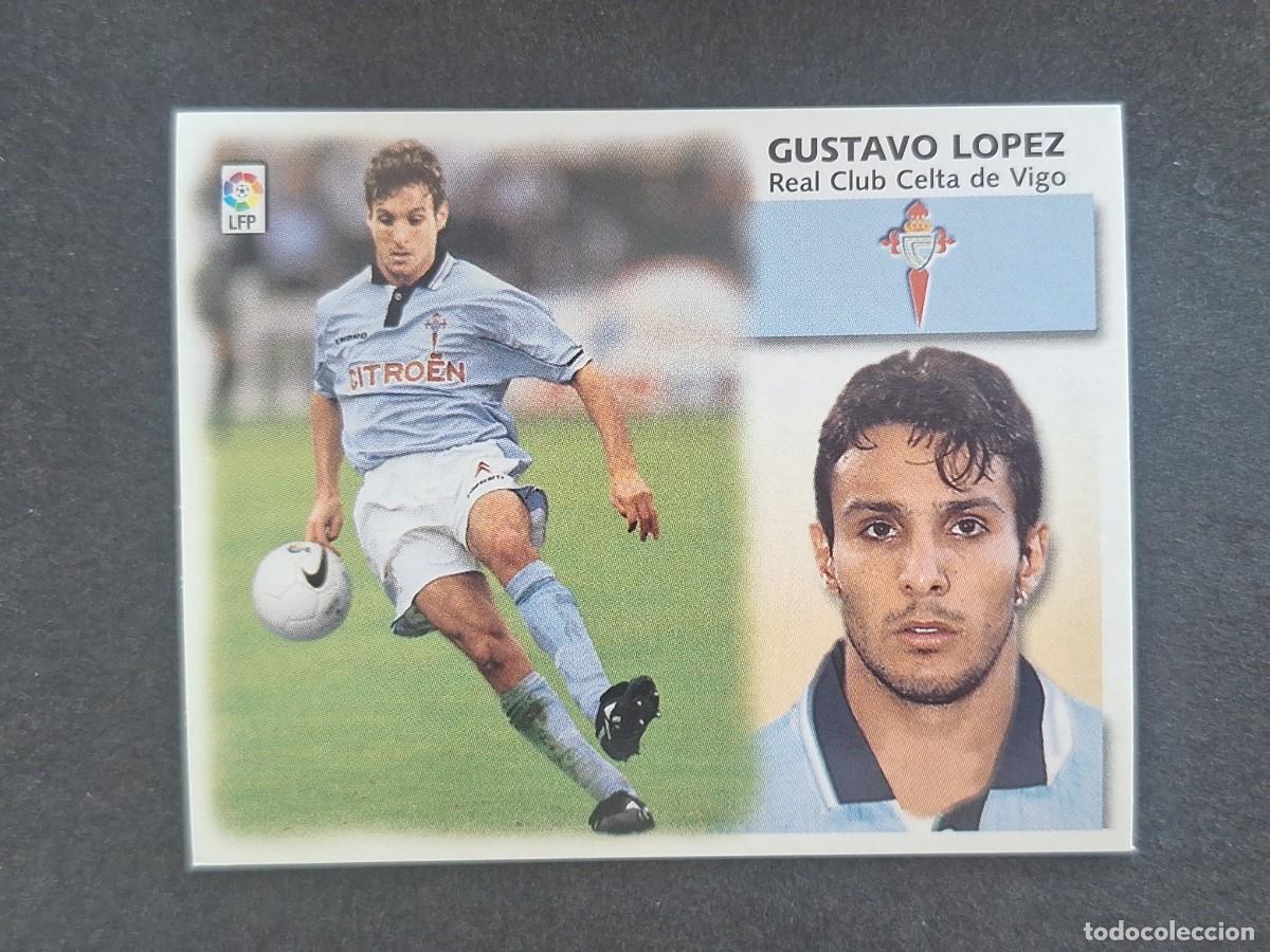 Cromos de f&uacute;tbol: L5 GUSTAVO LOPEZ CELTA DE VIGO COLOCA LIGA ESTE 1999 2000 99 00 NUNCA PEGADO SIN PEGAR