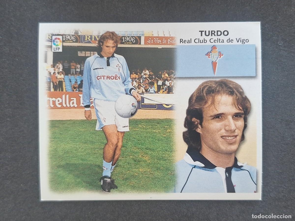 Cromos de f&uacute;tbol: L5 TURDO CELTA DE VIGO COLOCA LIGA ESTE 1999 2000 99 00 NUNCA PEGADO SIN PEGAR