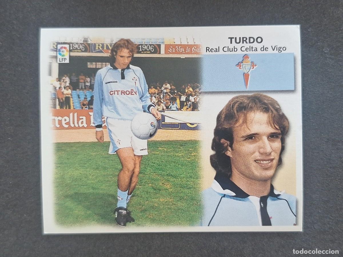 Cromos de f&uacute;tbol: L5 TURDO CELTA DE VIGO COLOCA LIGA ESTE 1999 2000 99 00 NUNCA PEGADO SIN PEGAR