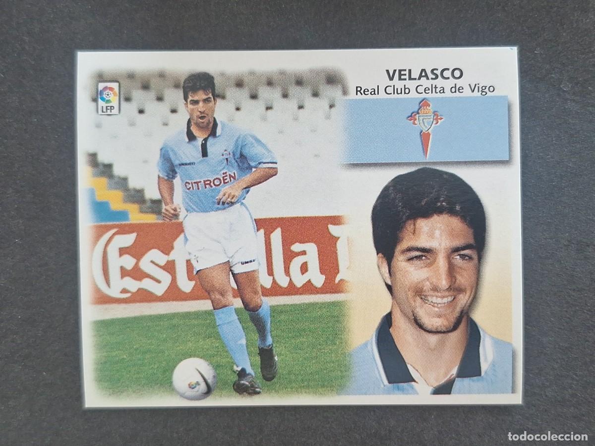 Cromos de f&uacute;tbol: L5 VELASCO CELTA DE VIGO COLOCA LIGA ESTE 1999 2000 99 00 NUNCA PEGADO SIN PEGAR