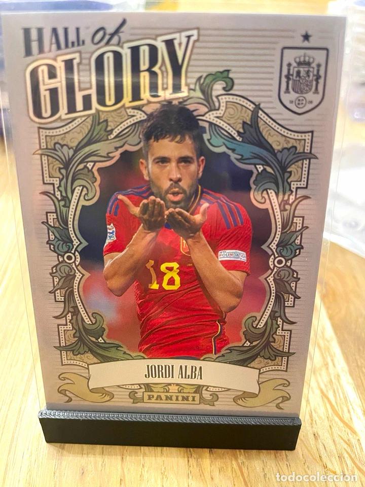 Cromos de f&uacute;tbol: Jordi Alba #HG11 Hall of Glory Panini Tributo Selecci&oacute;n Espa&ntilde;ola 2010-2026