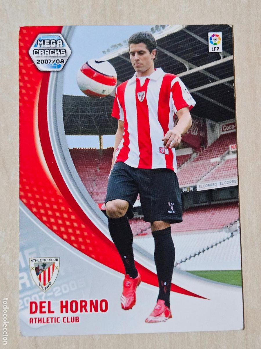 Cromos de f&uacute;tbol: CROMO N&ordm; 490 DEL HORNO - MEGACRACKS 2007 08 - NUEVO FICHAJE