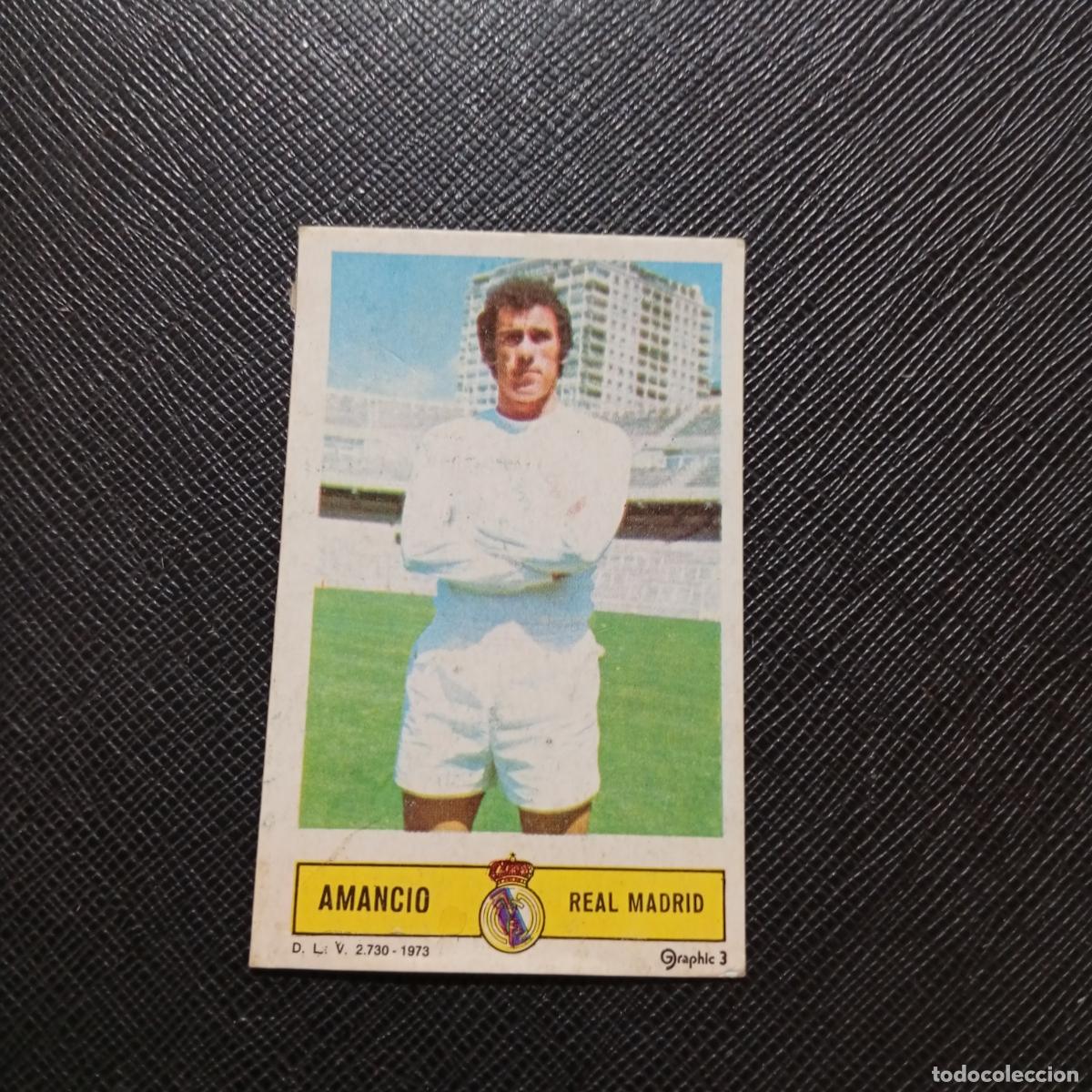 Cromos de f&uacute;tbol: AMANCIO REAL MADRID ESTE 1973 1974 CROMO FUTBOL LIGA 73 74 - DESPEGADO - A205 PG23