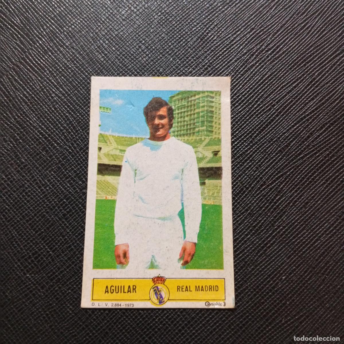 Cromos de f&uacute;tbol: AGUILAR REAL MADRID ESTE 1973 1974 CROMO FUTBOL LIGA 73 74 - DESPEGADO - A205 PG25