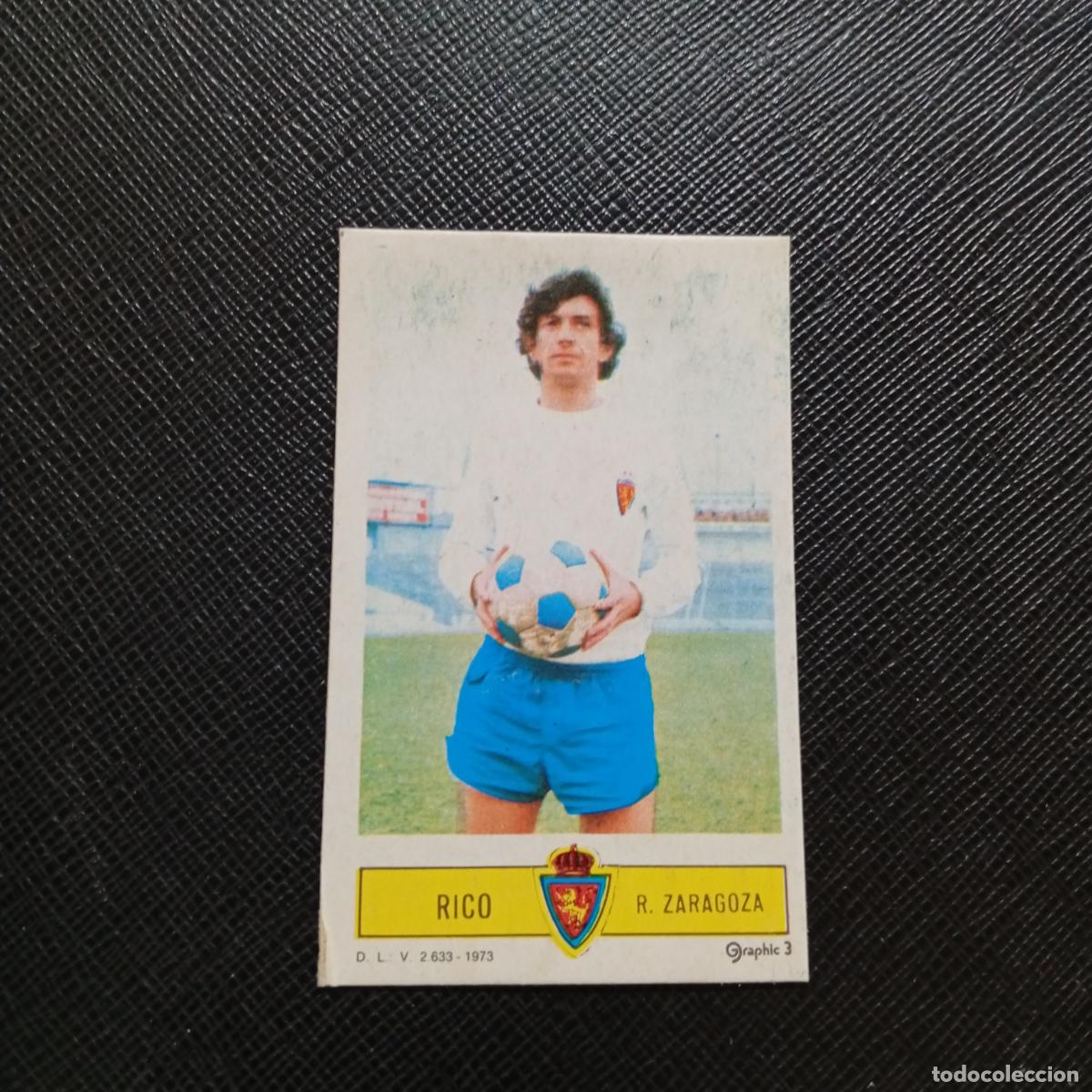 Fu&szlig;ball-Sticker: RICO ZARAGOZA ESTE 1973 1974 CROMO FUTBOL LIGA 73 74 - DESPEGADO - A205 PG41