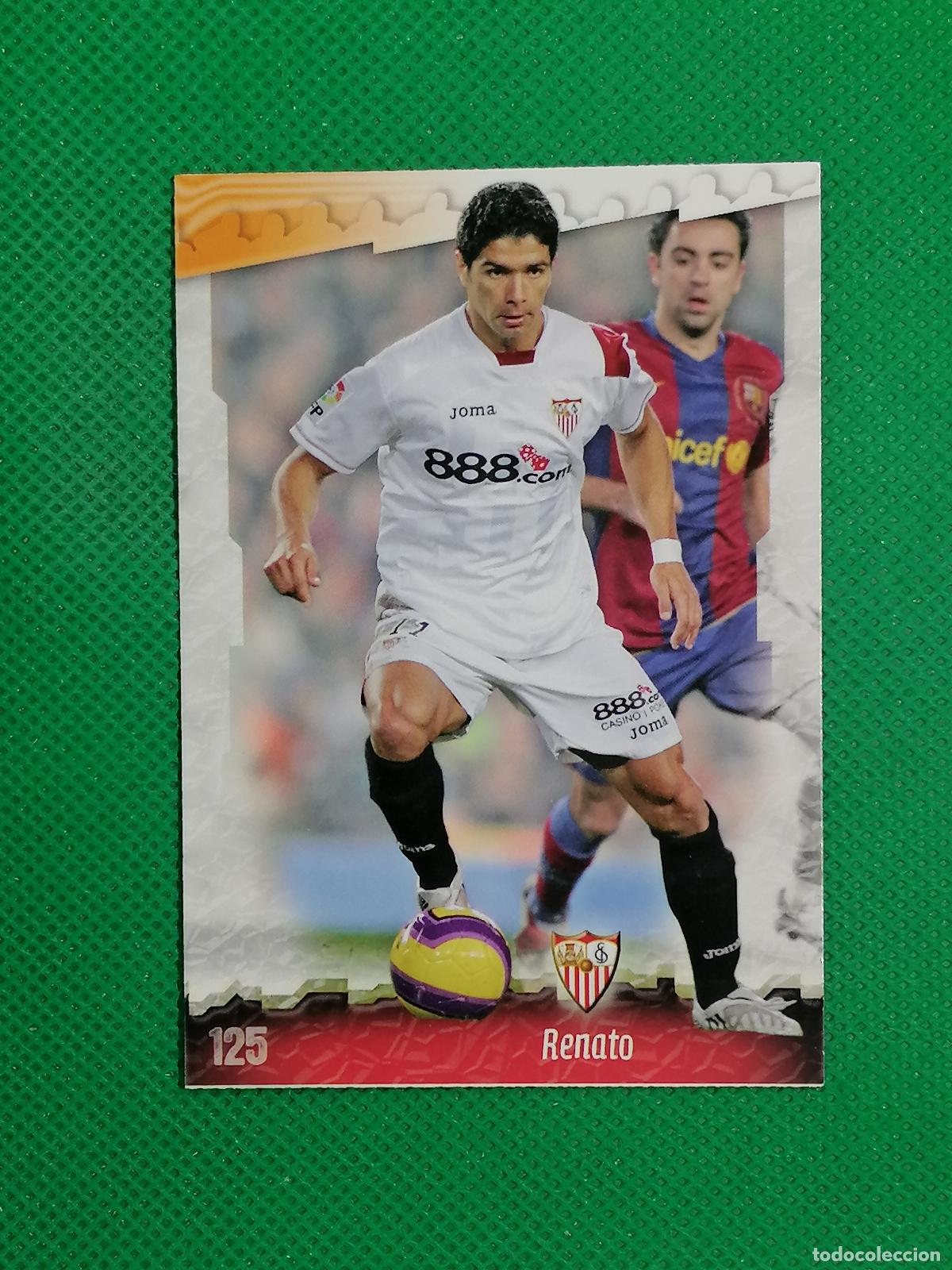 Cromos de f&uacute;tbol: 125 RENATO SEVILLA ⚽ MUNDICROMO LAS FICHAS DE LA LIGA 08 09 2008 2009 ⚽