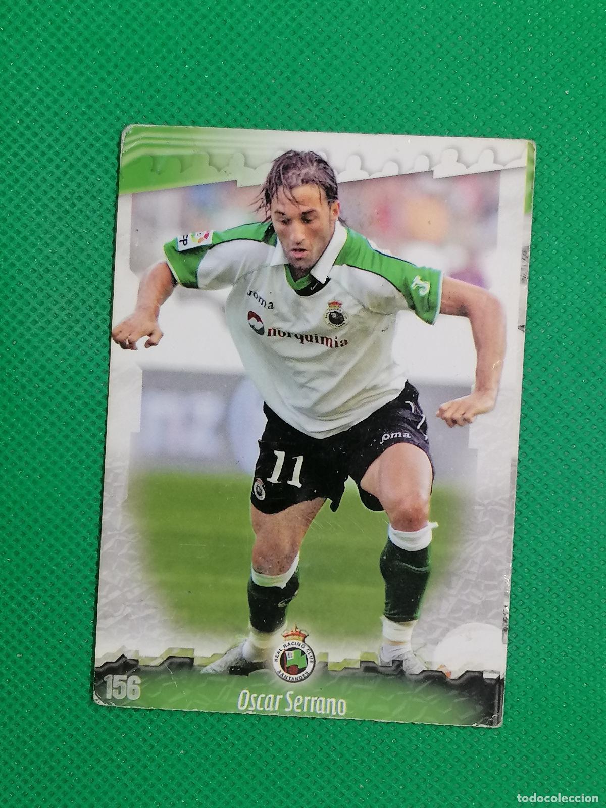 Cromos de f&uacute;tbol: 156 OSCAR SERRANO RACING SANTANDER ⚽ MUNDICROMO LAS FICHAS DE LA LIGA 08 09 2008 2009 ⚽