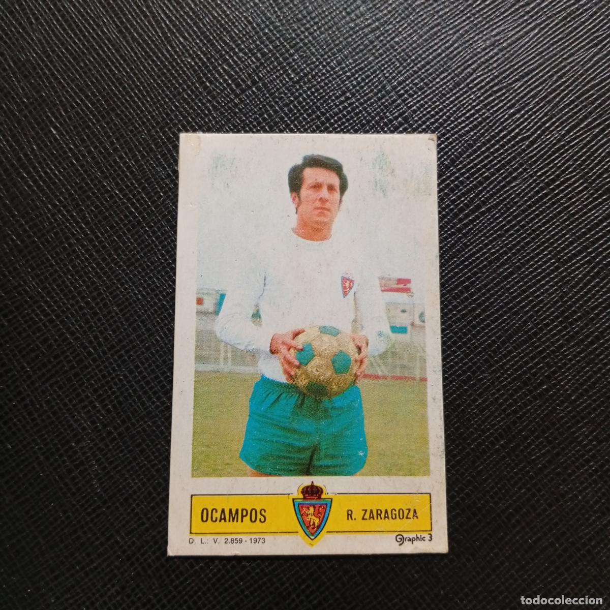 Cromos de f&uacute;tbol: OCAMPOS ZARAGOZA ESTE 1973 1974 CROMO FUTBOL LIGA 73 74 - DESPEGADO - A205 PG44
