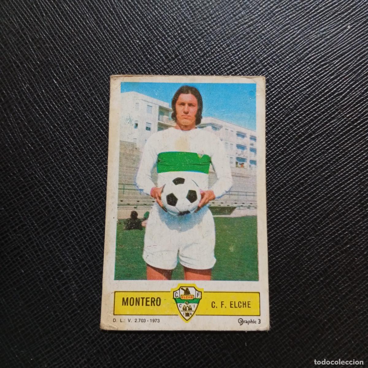 Cromos de f&uacute;tbol: MONTERO ELCHE ESTE 1973 1974 CROMO FUTBOL LIGA 73 74 - DESPEGADO - A205 PG45