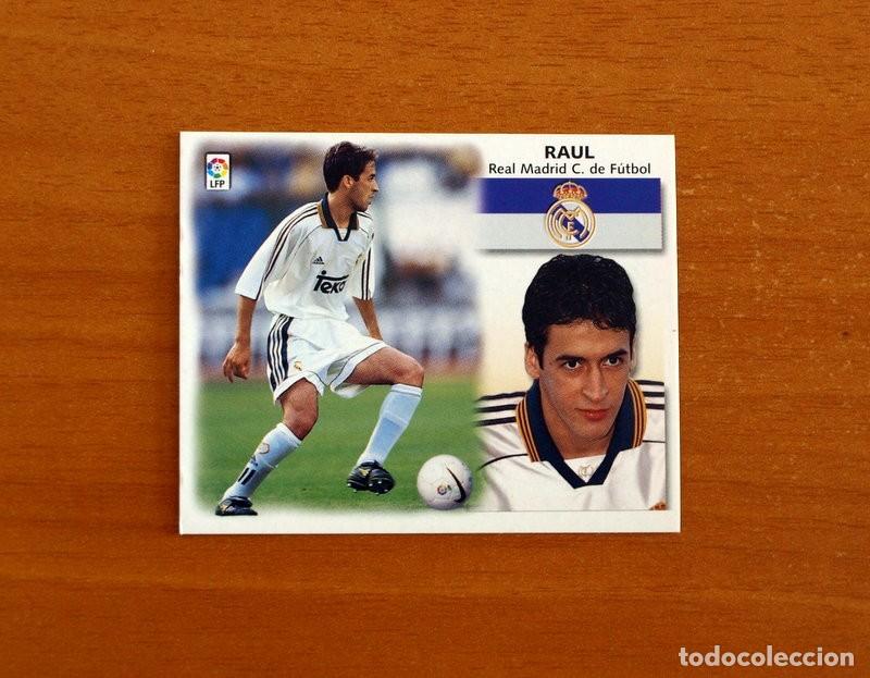 Cromos de f&uacute;tbol: Real Madrid - Ra&uacute;l - Ediciones Este Liga 1999-2000, 99-00 - Nunca Pegado