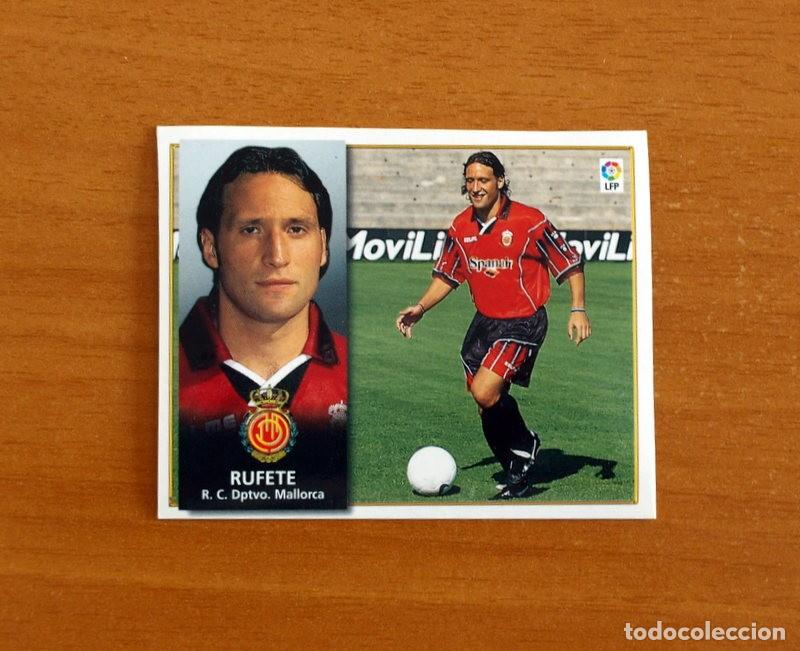 Cromos de f&uacute;tbol: Mallorca - Rufete - Ediciones Este Liga 1998-1999, 98-99 - Nunca Pegado