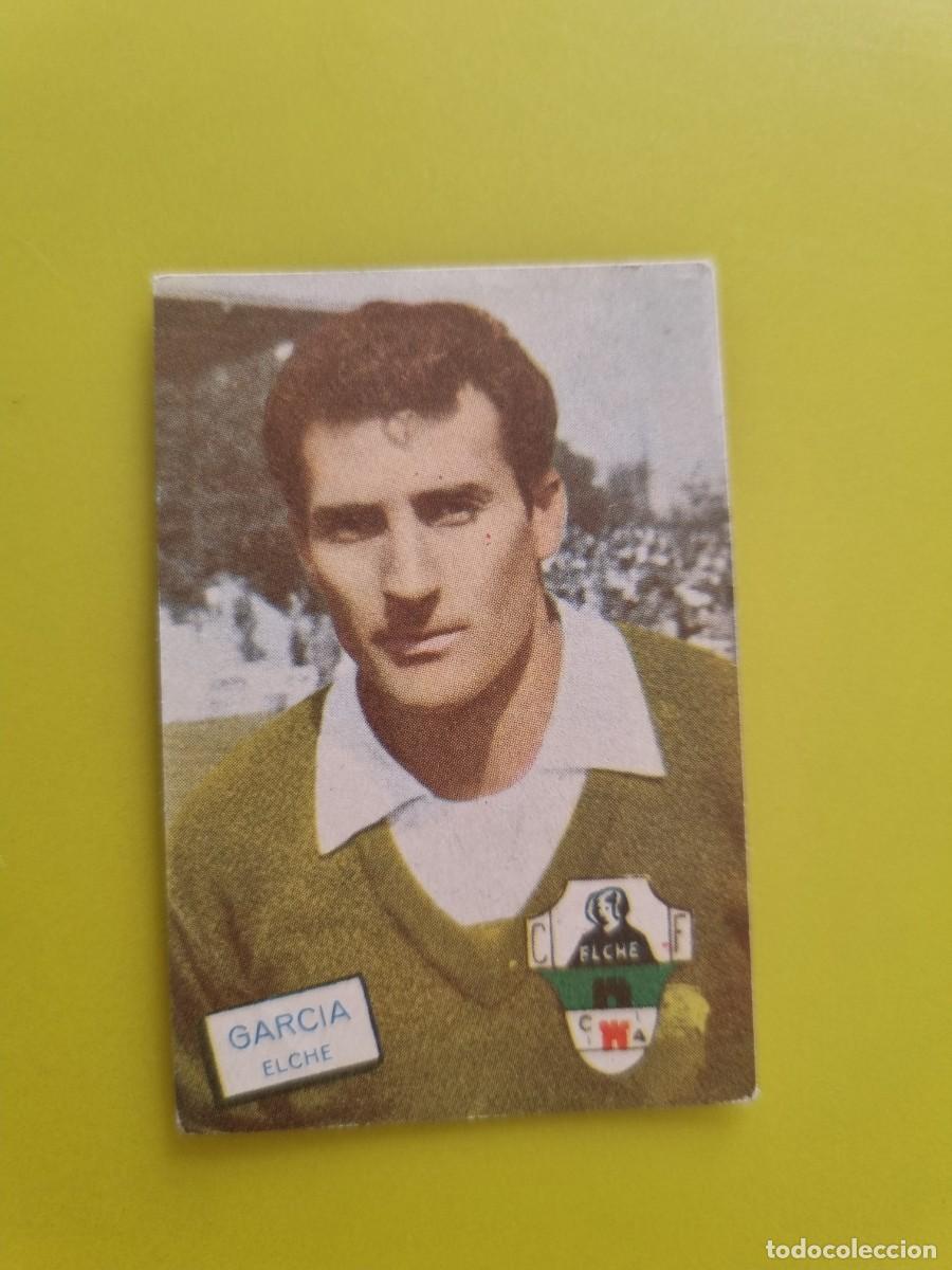 Cromos de f&uacute;tbol: CROMO FUTBOL FHER 61 62 1961 1962 NUNCA PEGADO SIN PEGAR GARCIA ELCHE AR926