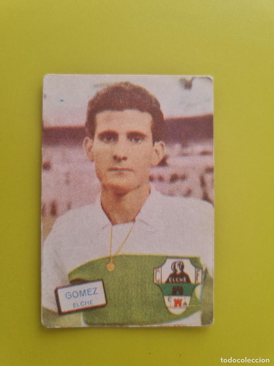 Cromos de f&uacute;tbol: CROMO FUTBOL FHER 61 62 1961 1962 NUNCA PEGADO SIN PEGAR GOMEZ ELCHE AR926