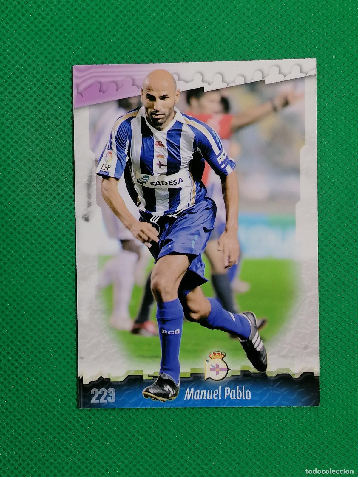 Cartes &agrave; collectionner de Football: 223 MANUEL PABLO DEPORTIVO ⚽ MUNDICROMO LAS FICHAS DE LA LIGA 08 09 2008 2009 ⚽