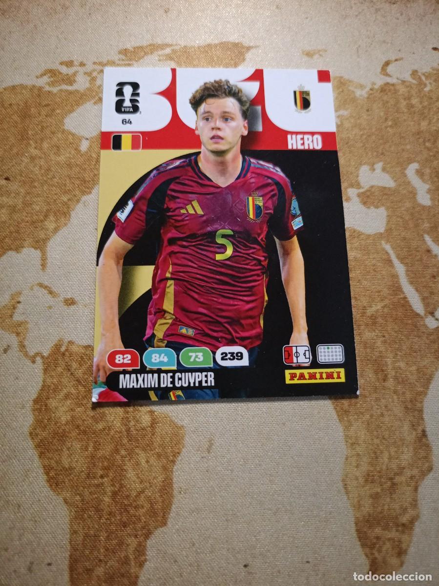 Cromos de f&uacute;tbol: # B&eacute;lgica 64 MAXIM DE CUYPER Adrenalyn WORLD cup 2026