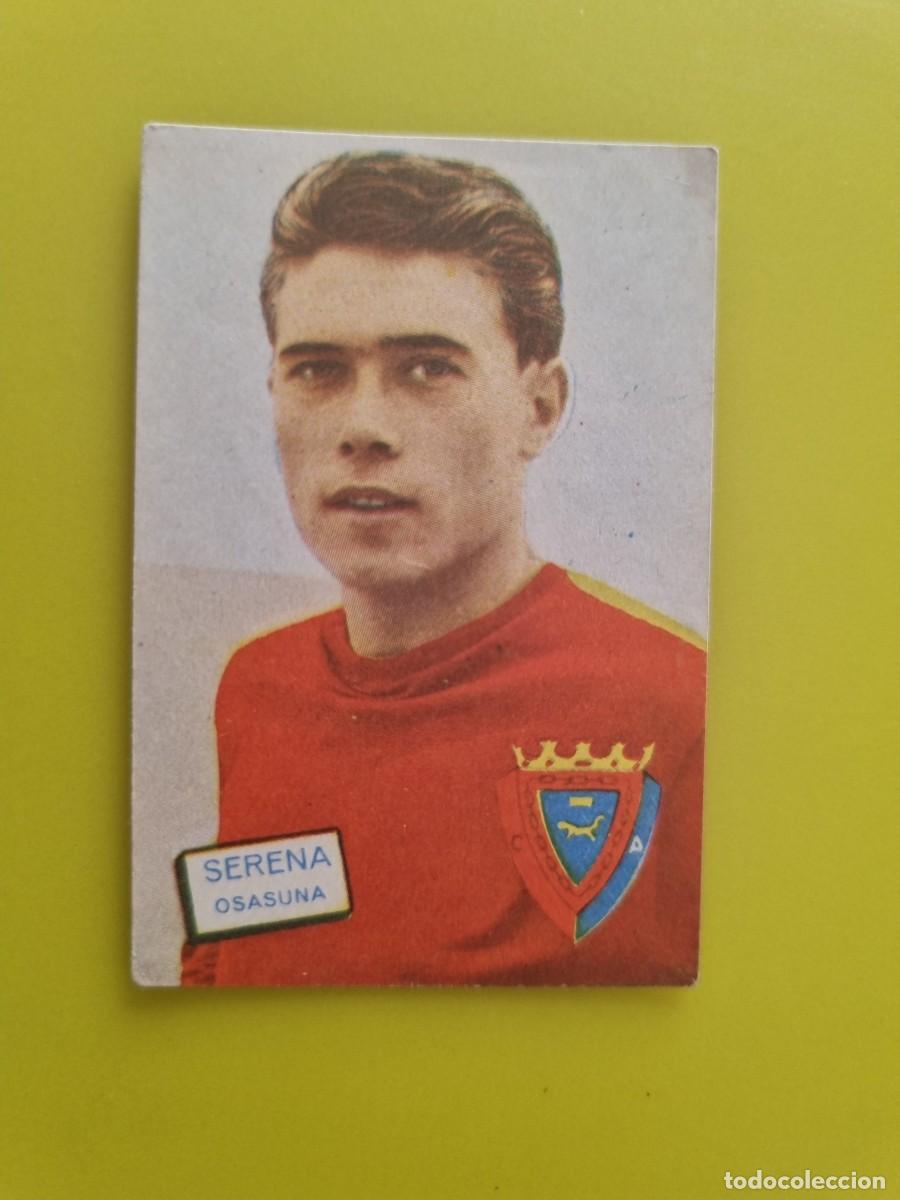Cromos de f&uacute;tbol: CROMO FUTBOL FHER 61 62 1961 1962 NUNCA PEGADO SIN PEGAR SERENA OSASUNA AR926