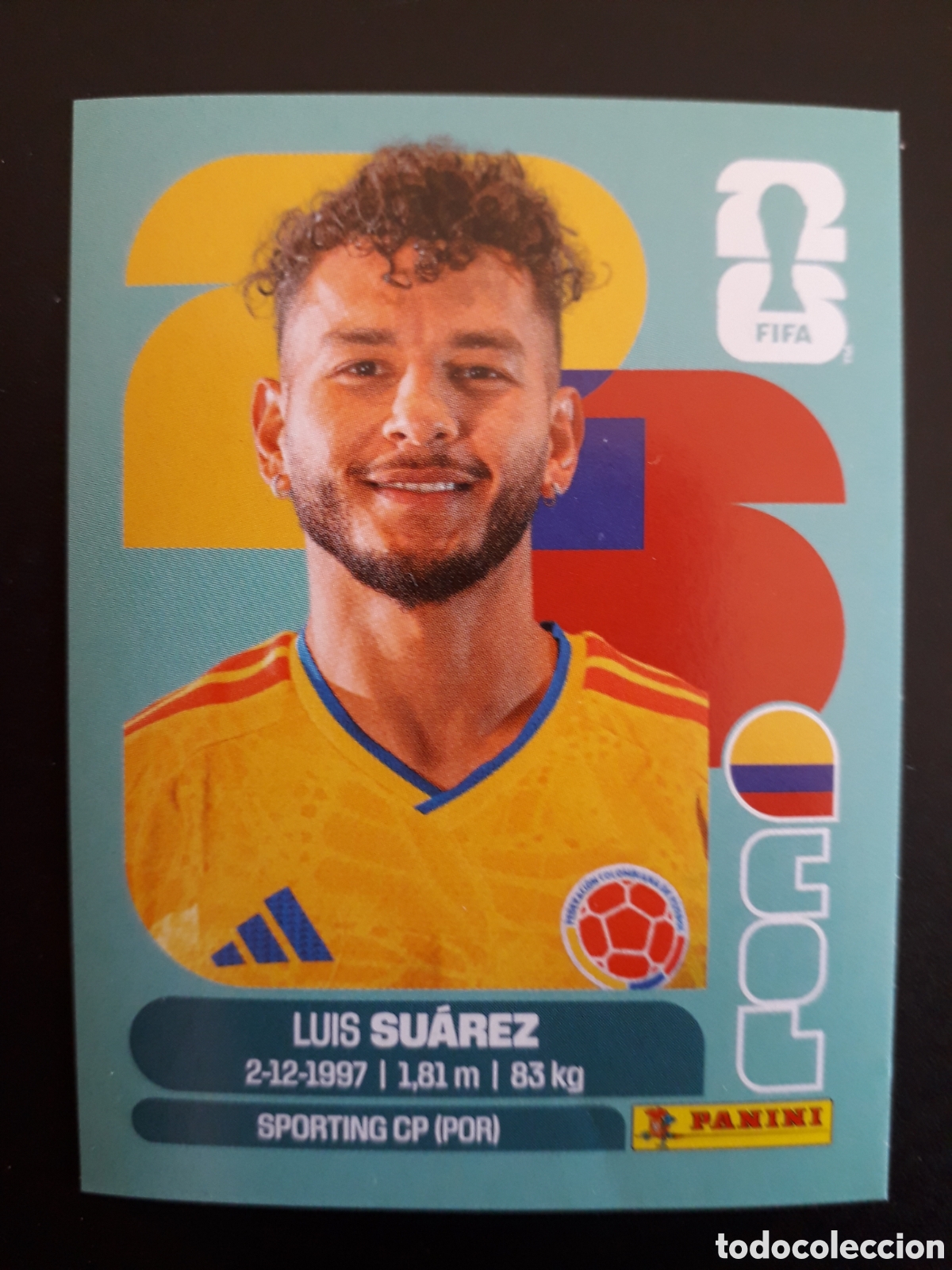 Cromos de f&uacute;tbol: SU&Aacute;REZ COLOMBIA COL 19 MUNDIAL F&Uacute;TBOL 2026 FIFA WORLD CUP PANINI SIN PEGAR PEDIDO M&Iacute;NIMO 3&euro;