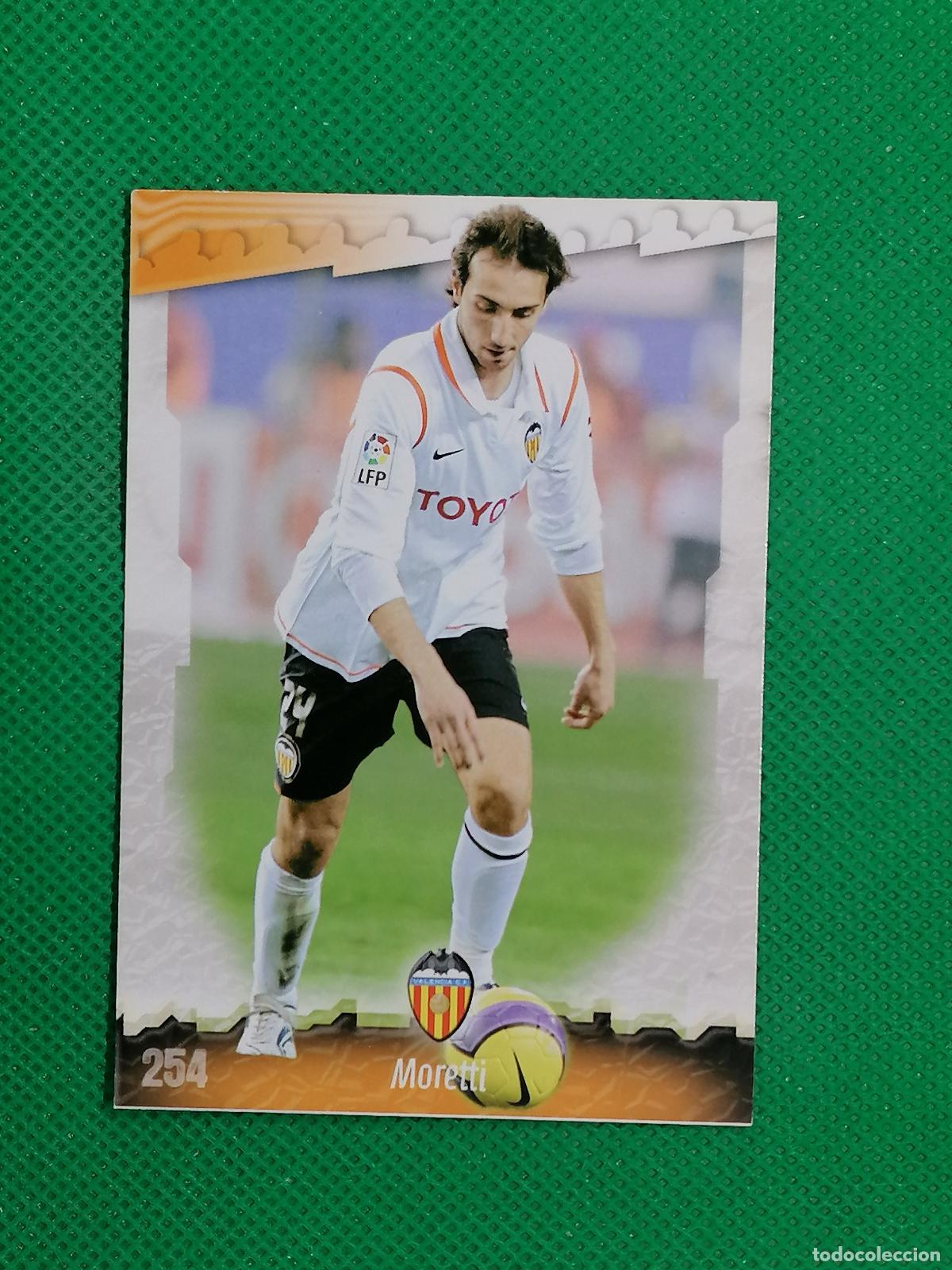 Cromos de f&uacute;tbol: 254 MORETTI VALENCIA ⚽ MUNDICROMO LAS FICHAS DE LA LIGA 08 09 2008 2009 ⚽