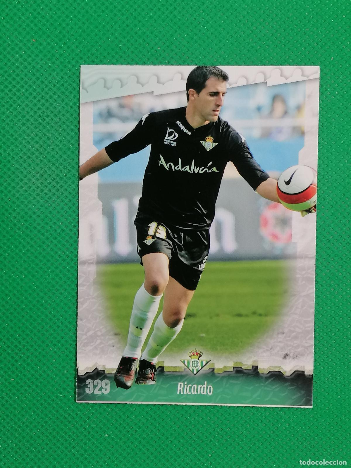Cromos de Futebol: 329 RICARDO BETIS ⚽ MUNDICROMO LAS FICHAS DE LA LIGA 08 09 2008 2009 ⚽
