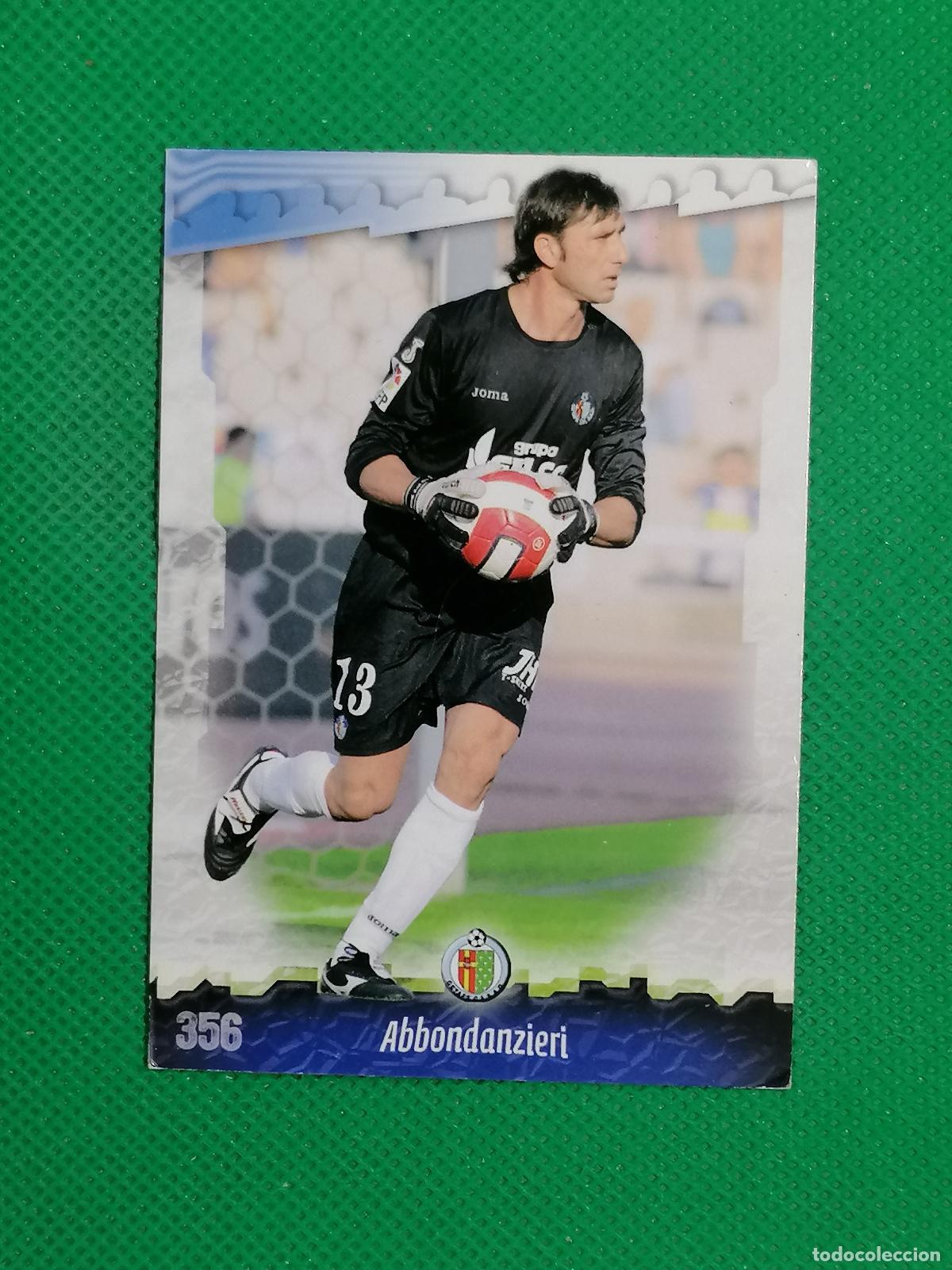 Cromos de f&uacute;tbol: 356 ABBONDANZIERI GETAFE ⚽ MUNDICROMO LAS FICHAS DE LA LIGA 08 09 2008 2009 ⚽