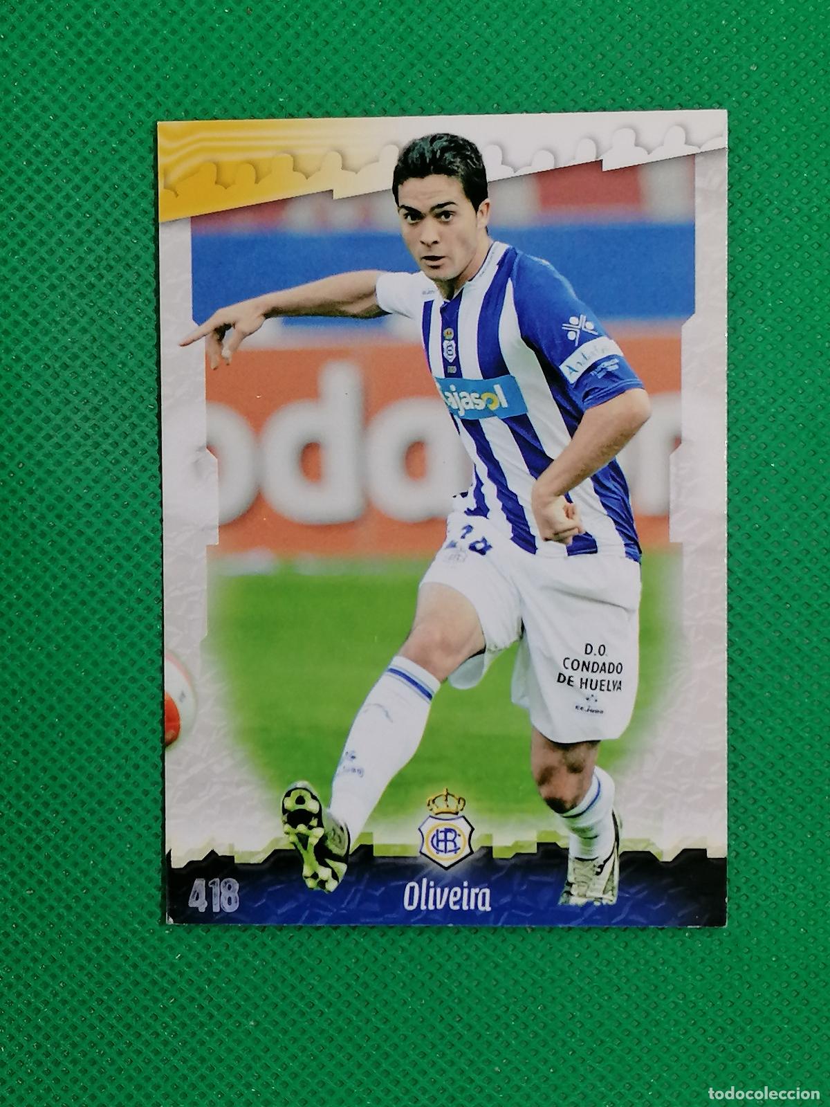 Cromos de Futebol: 418 OLIVEIRA RECREATIVO DE HUELVA ⚽ MUNDICROMO LAS FICHAS DE LA LIGA 08 09 2008 2009 ⚽