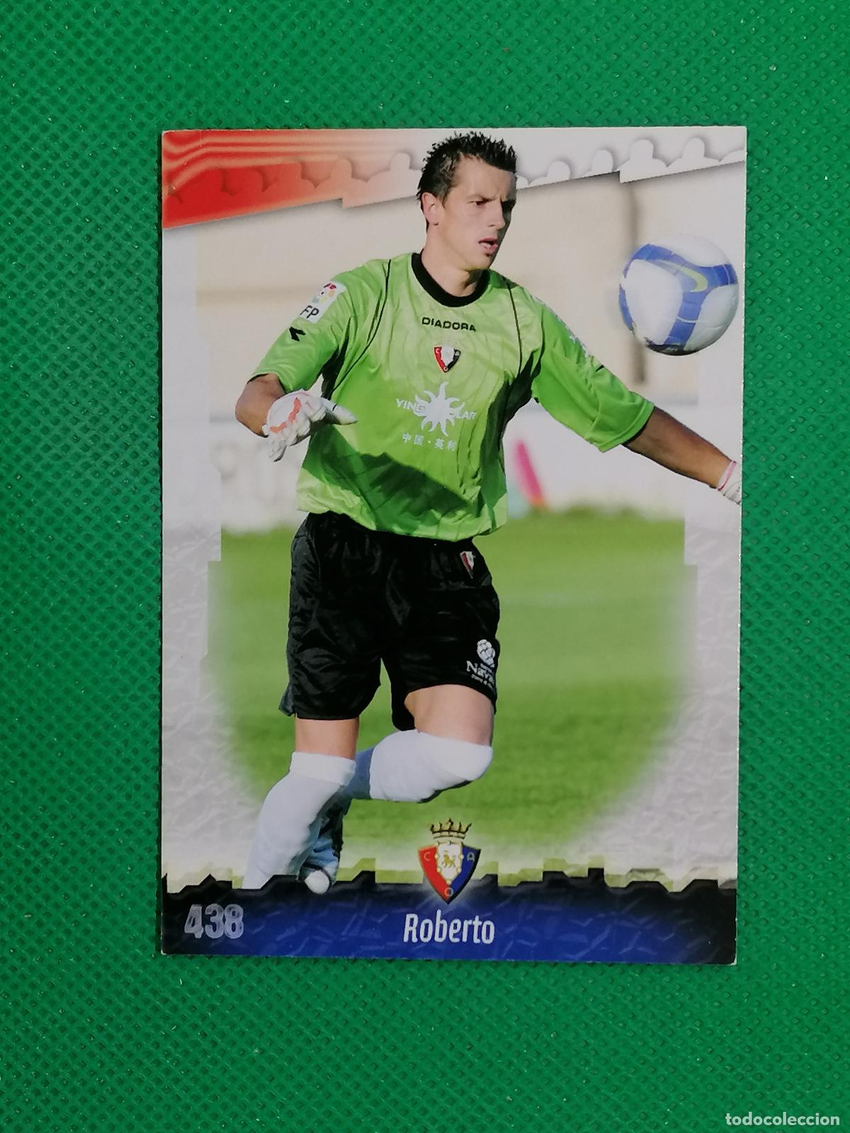 Cromos de f&uacute;tbol: 438 ROBERTO OSASUNA ⚽ MUNDICROMO LAS FICHAS DE LA LIGA 08 09 2008 2009 ⚽