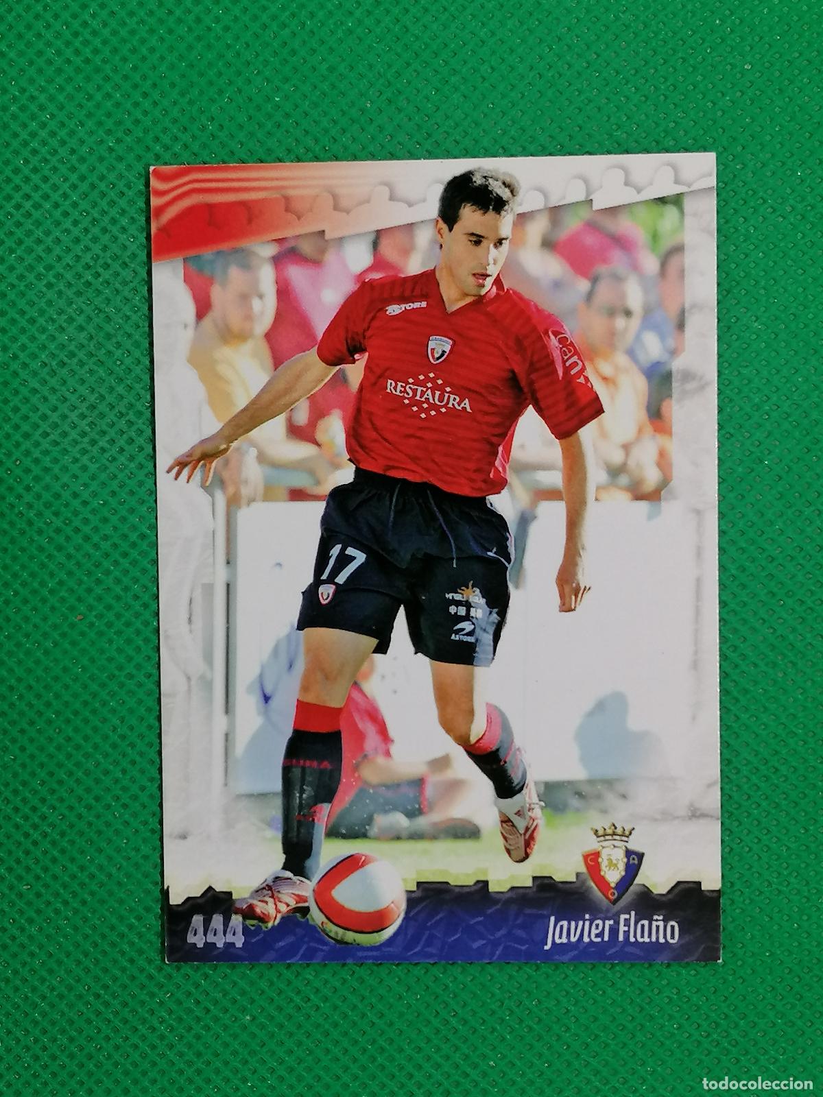 Cromos de f&uacute;tbol: 444 JAVIER FLA&Ntilde;O OSASUNA ⚽ MUNDICROMO LAS FICHAS DE LA LIGA 08 09 2008 2009 ⚽