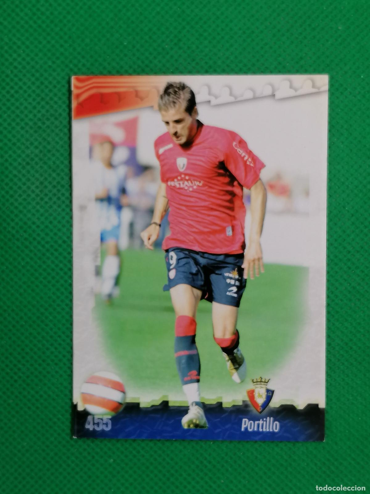 Cromos de Futebol: 455 PORTILLO OSASUNA ⚽ MUNDICROMO LAS FICHAS DE LA LIGA 08 09 2008 2009 ⚽