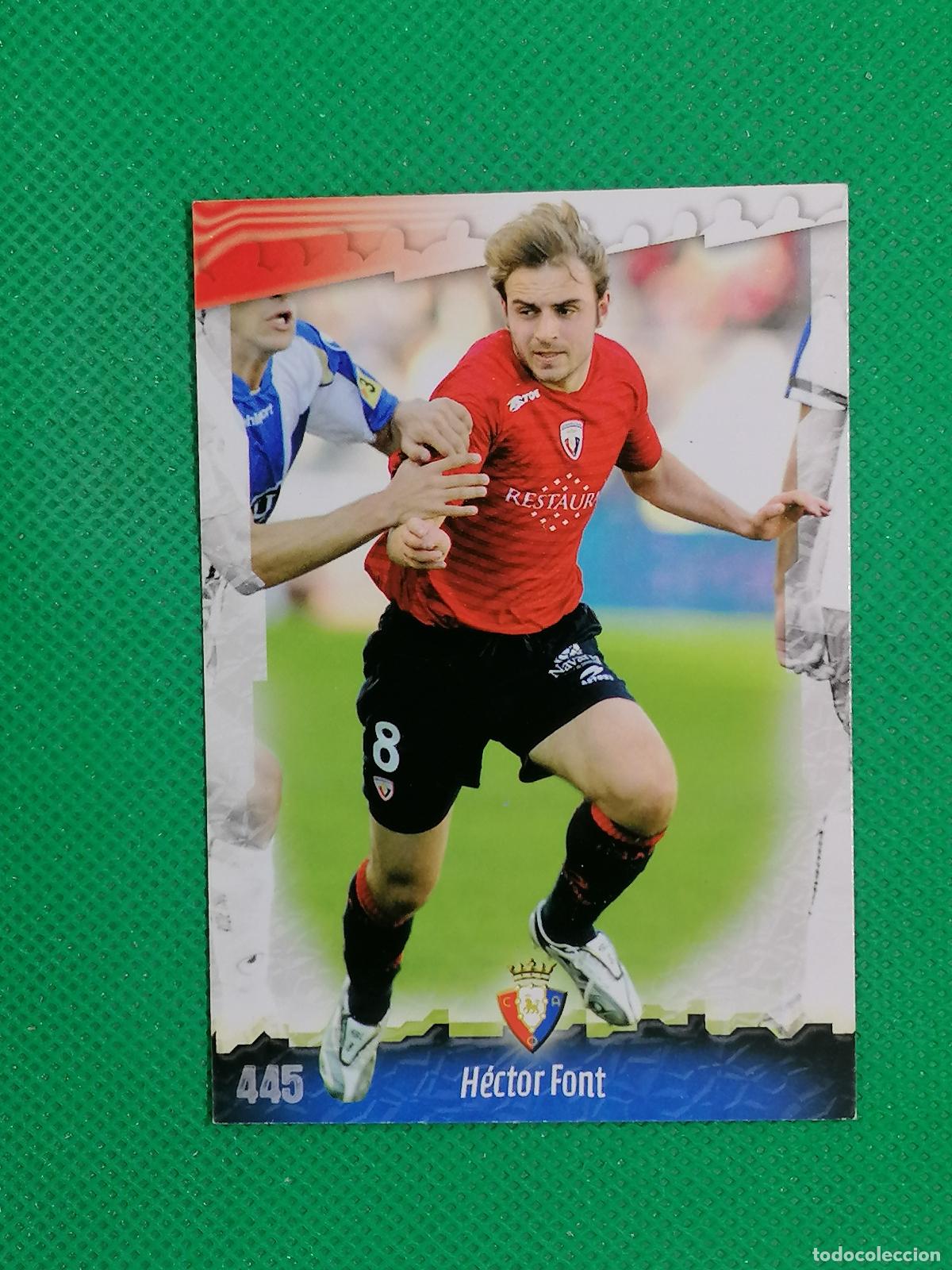 Figurine di Calcio: 445 HECTOR FONT OSASUNA ⚽ MUNDICROMO LAS FICHAS DE LA LIGA 08 09 2008 2009 ⚽