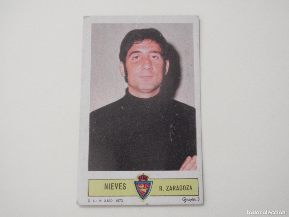 Cromos de f&uacute;tbol: Cromo futbol NIEVES - Real Zaragoza. LIGA EDICIONES ESTE 1973 1974. 73 74