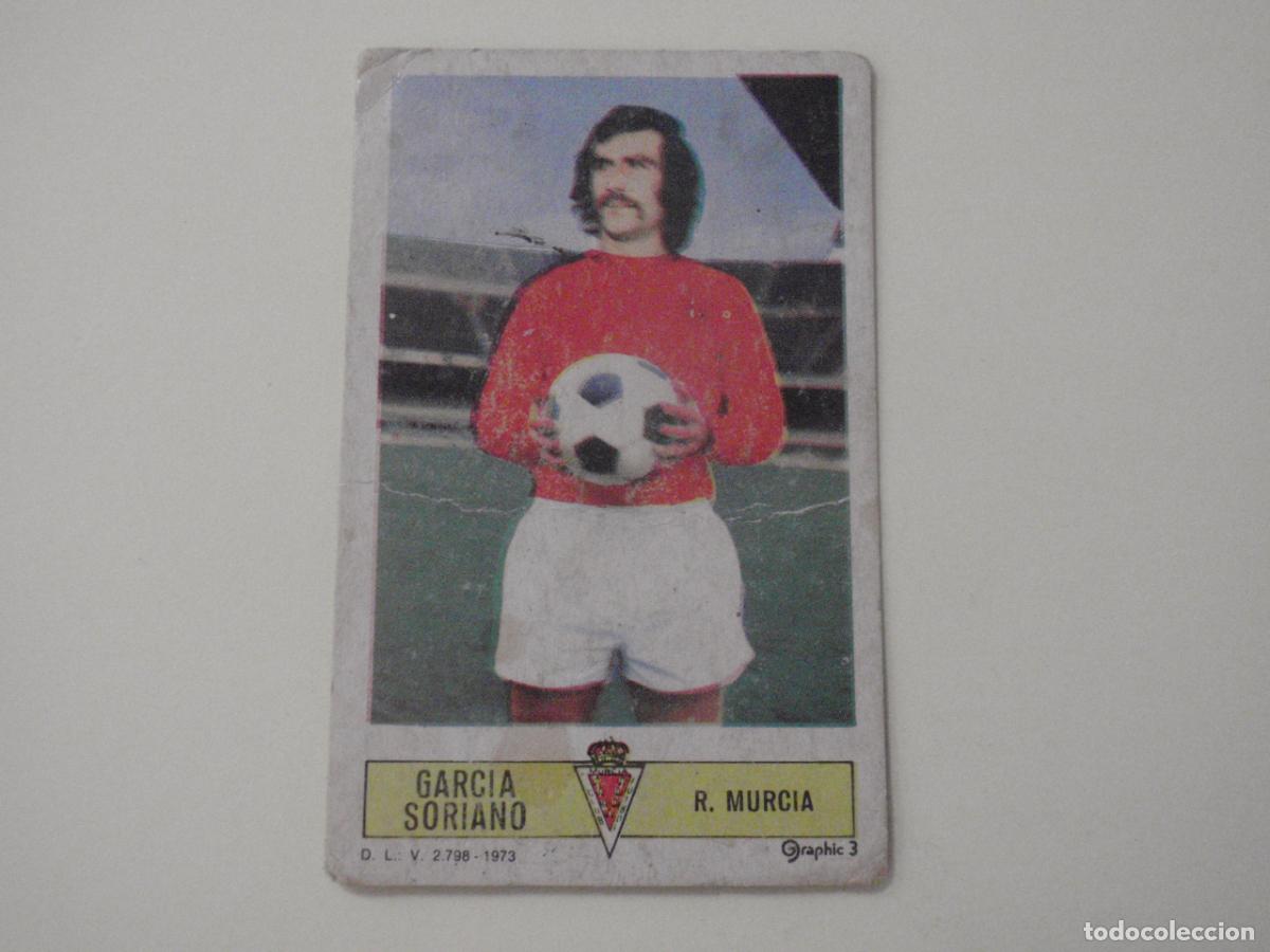 Cromos de f&uacute;tbol: Cromo futbol GARCIA SORIANO - Real Murcia. LIGA EDICIONES ESTE 1973 1974. 73 74