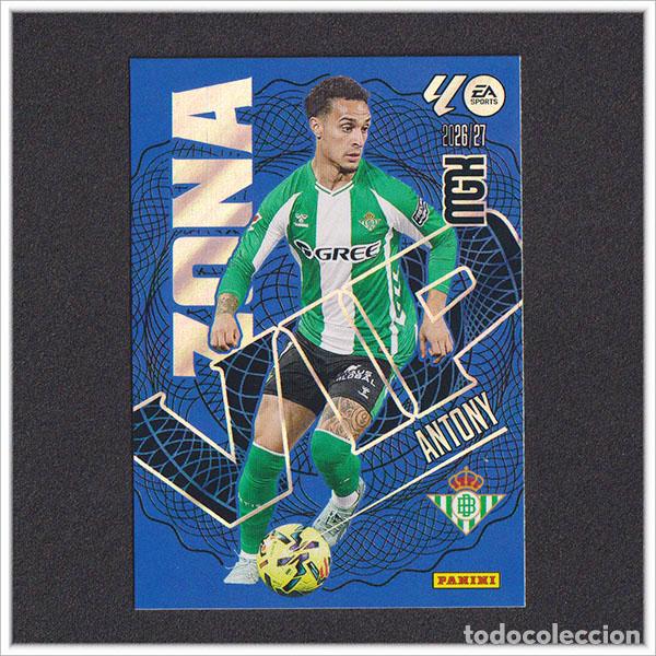 Cromos de f&uacute;tbol: MEGACRACKS 2026 2027 26 27 PANINI ANTONY 388 ZONA VIP BETIS COLECCI&Oacute;N ALBUM LIGA F&Uacute;TBOL MGK