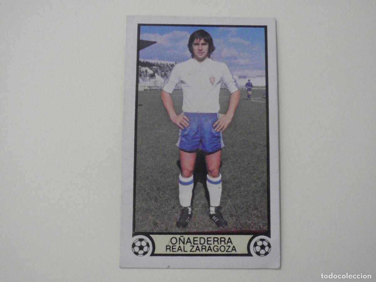 Cartes &agrave; collectionner de Football: Cromo futbol O&Ntilde;AEDERRA - Real Zaragoza. LIGA EDICIONES ESTE 1979 1980. 79 80